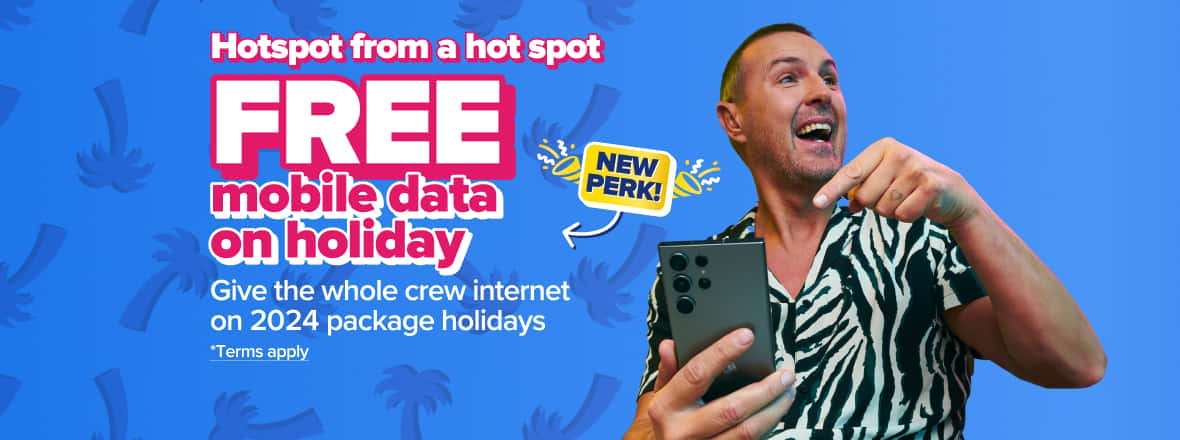 Hotspot from a hot spot. Free mobile data on holiday. Give the whole crew internet on 2024 package holidays with this new perk. Click to learn more about this offer including terms and conditions that apply.