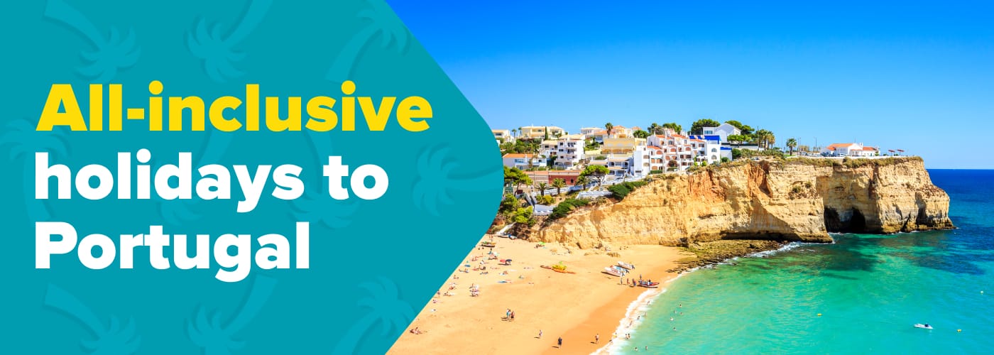 All Inclusive Portugal Holidays 2024 / 2025  ATOL Protected