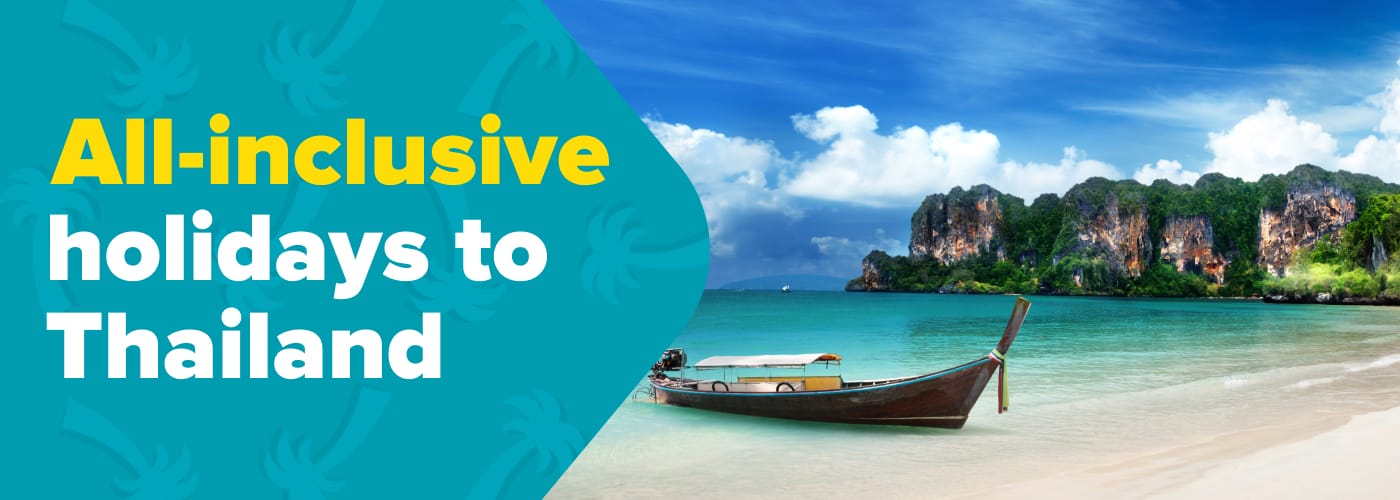 All Inclusive Thailand Holidays 2024 ATOL Protected