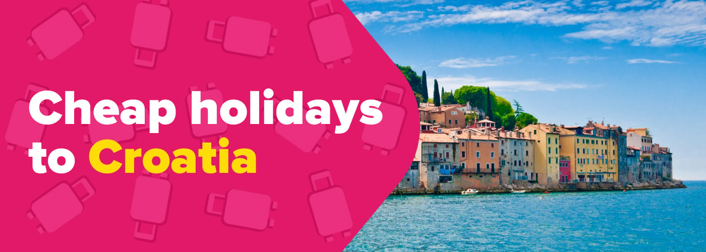 Cheap Croatia Holidays 2024/2025 OntheBeach.co.uk