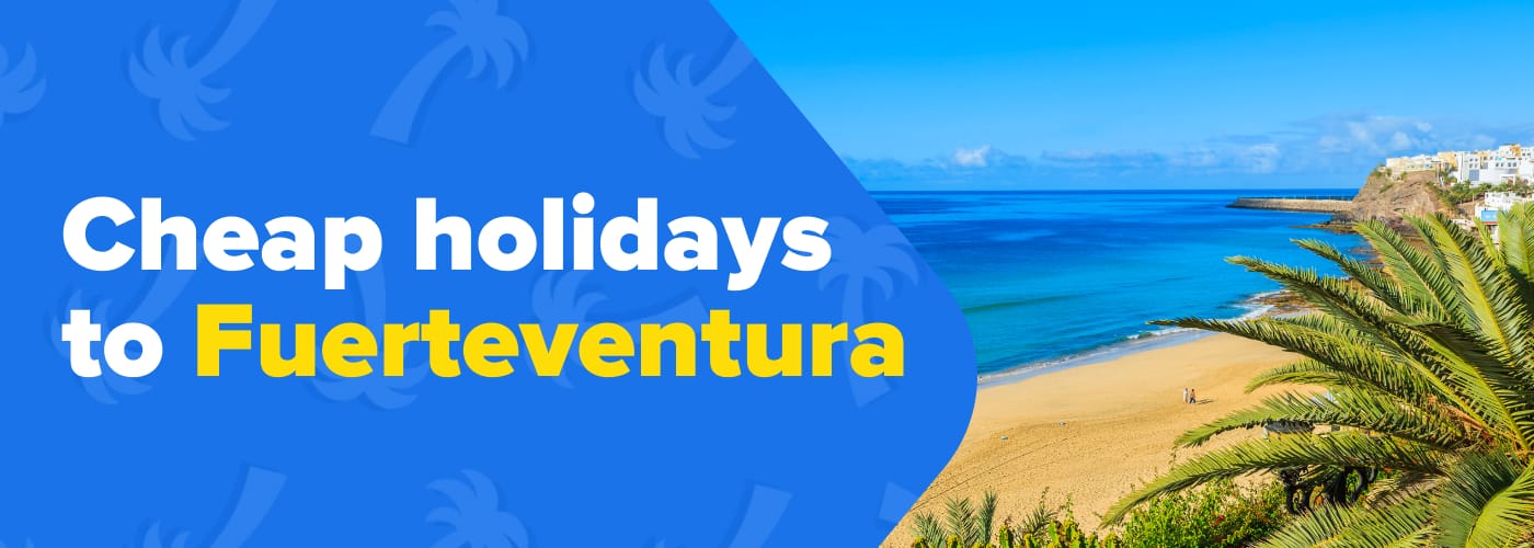 Cheap holidays to Fuerteventura 2024/2025 OntheBeach.co.uk